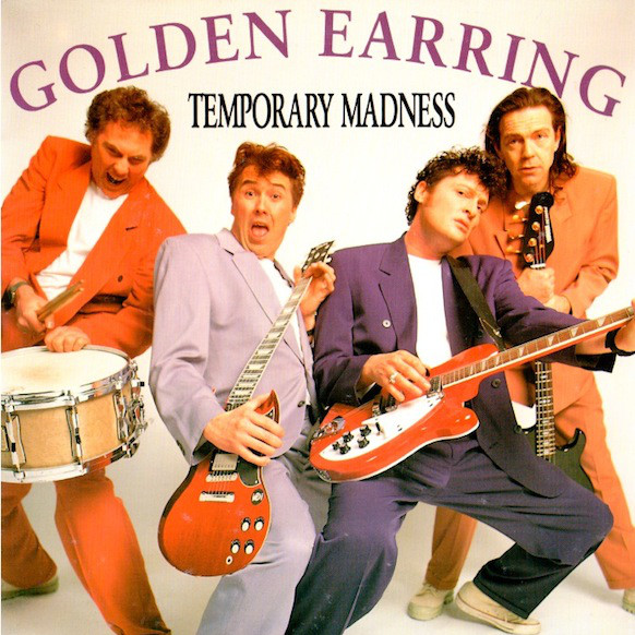 Golden Earring - Temporary madness