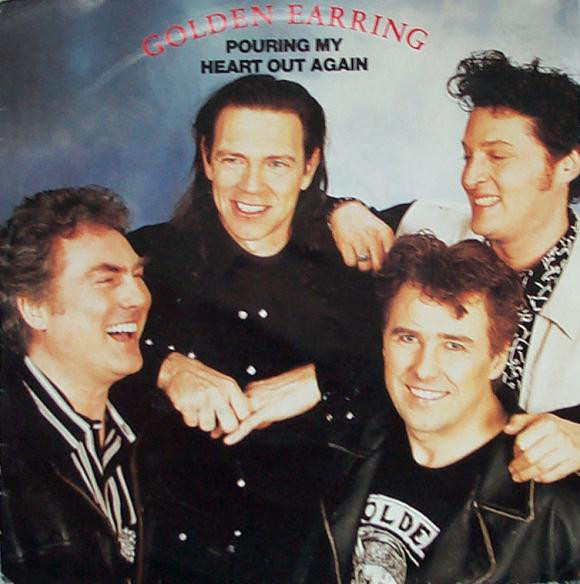 Golden Earring - Pouring my heart out again